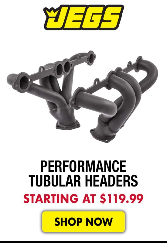 JEGS Performance Tubular Headers - Starting at $119.99