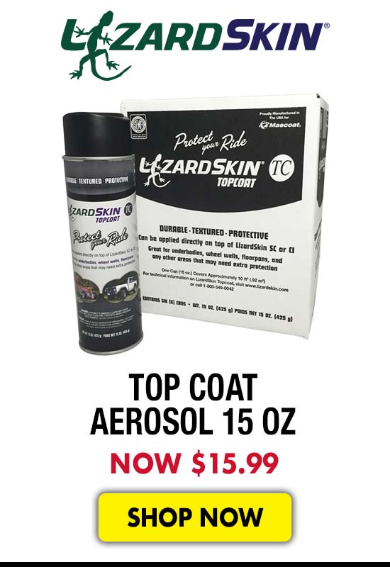 Lizard Skin Top Coat Aerosol 15 oz - Now $15.99