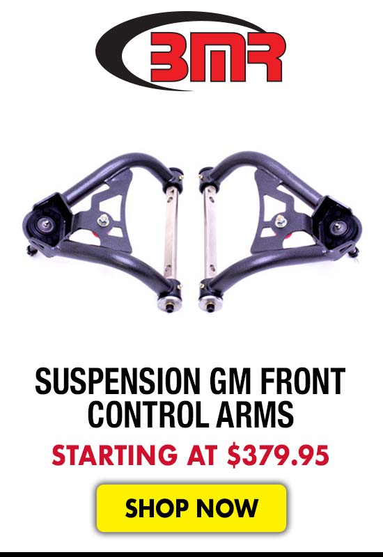 BMR Suspension GM Front Control Arms - Starting at $379.95