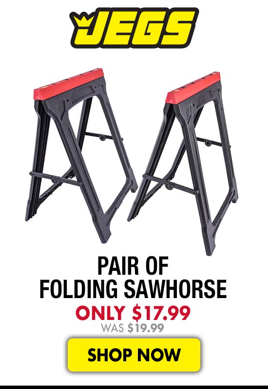 JEGS Pair of Folding Sawhorse - Now $17.99 Was $19.99