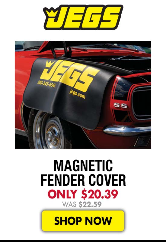 JEGS Magnetic Fender Cover - Now $20.39 Was $22.59