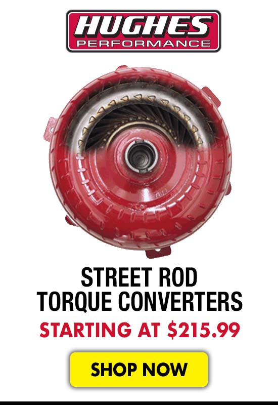 Hughes Performance Street Rod Torque Converters - Starting at $215.99
