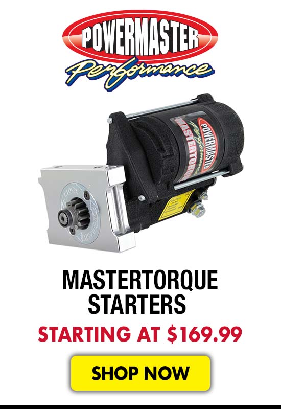 Powermaster MasterTorque Starters - Starting at $169.99