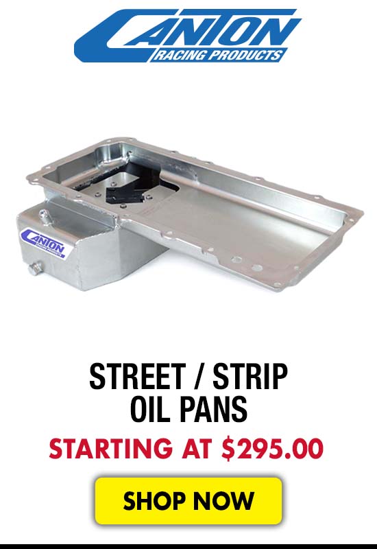 Canton Racing Street / Strip Oil Pans - Starting at $295.00
