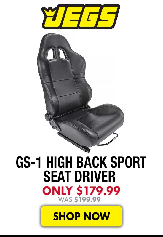 JEGS GS-1 High Back Sport Seat Driver or Passenger Side Black - Now $179.99 Was $199.99