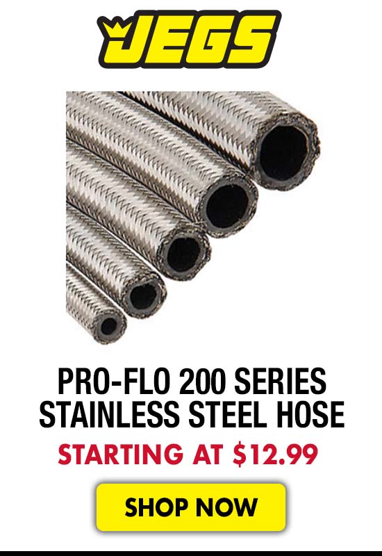 JEGS Pro-Flo 200 Series Stainless Steel Braided Hose - Starting at $12.99