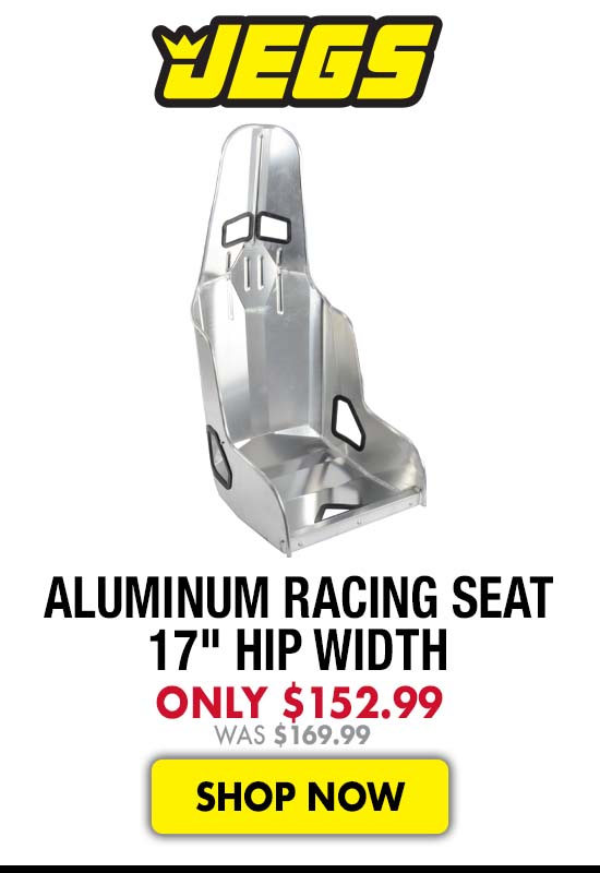 JEGS Aluminum Racing Seat 17" Hip Width - Now $152.99 Was $169.99
