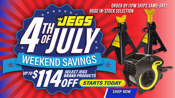 JEGS 4th of July Savings Up to $114 Off Select JEGS Brand Products