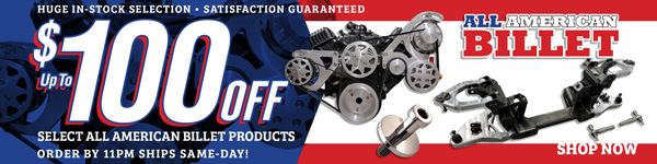 Save Up To $100 on All American Billet Products