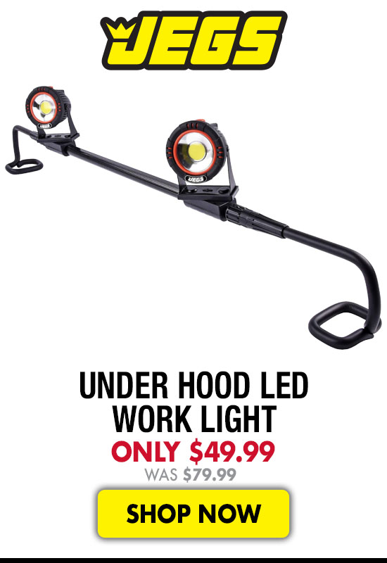 JEGS Under Hood LED Work Light - Now $49.99 Was $79.99