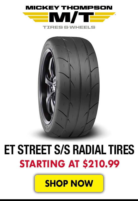 Mickey Thompson ET Street S/S Radial Tires - Starting at $210.99