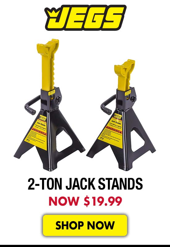 JEGS 2-Ton Jack Stands - Now $19.99