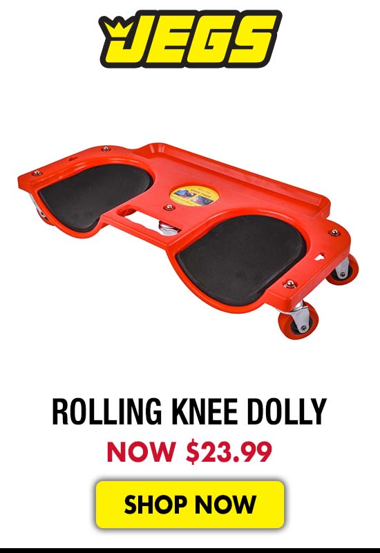 JEGS Rolling Knee Dolly - Now $23.99