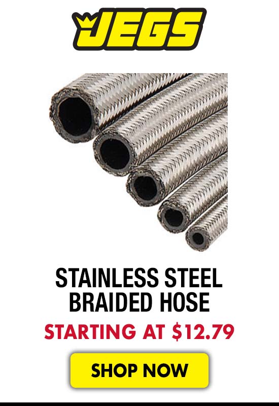 JEGS Stainless Steel Braided Hose - Starting at $12.79