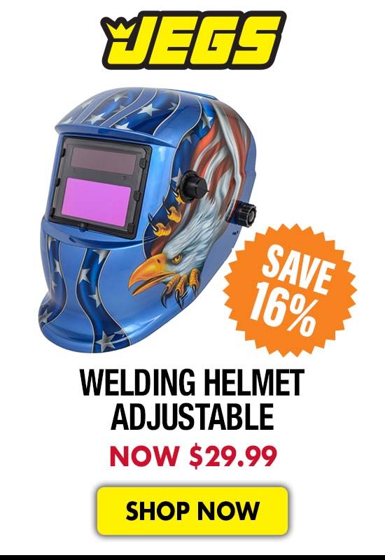 JEGS Welding Helmet Adjustable - Now $29.99