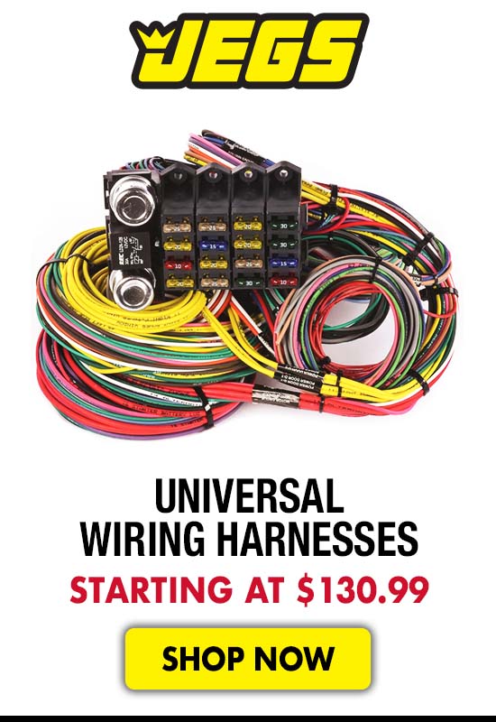 JEGS Universal Wiring Harnesses - Starting at $130.99