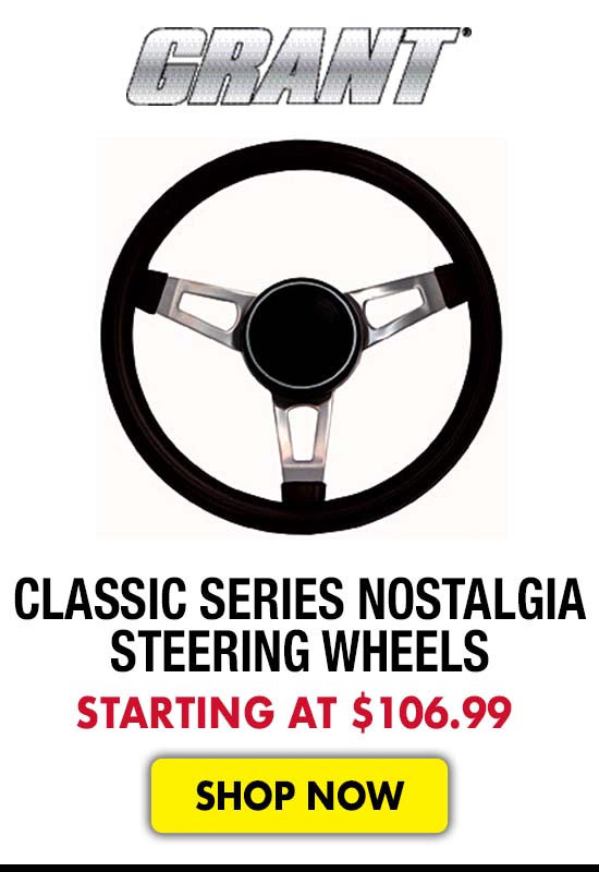 Grant Classic Series Nostalgia Steering Wheels - Starting at $106.99