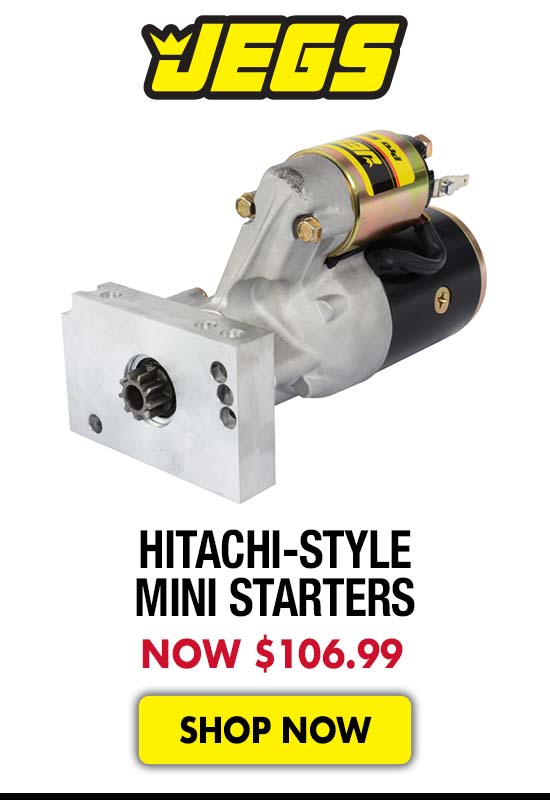 JEGS Hitachi-Style Mini Starters - Now $106.99