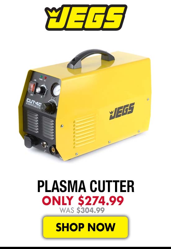 JEGS Plasma Cutter - Now $274.99