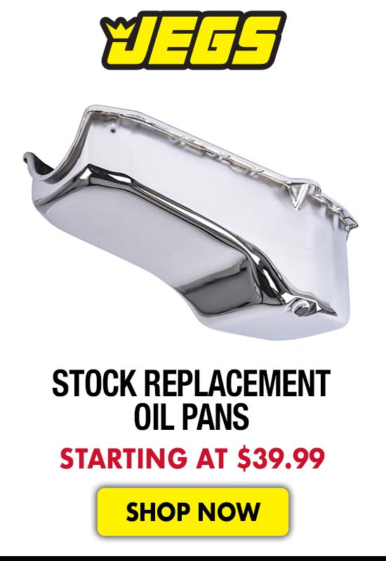 JEGS Stock Replacement Oil Pans - Starting at $39.99