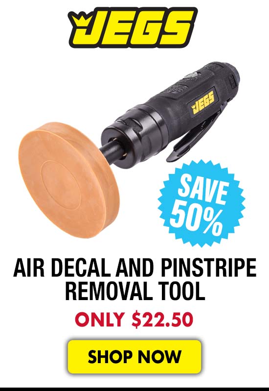 JEGS Air Decal and Pinstripe Removal Tool - Now $22.50