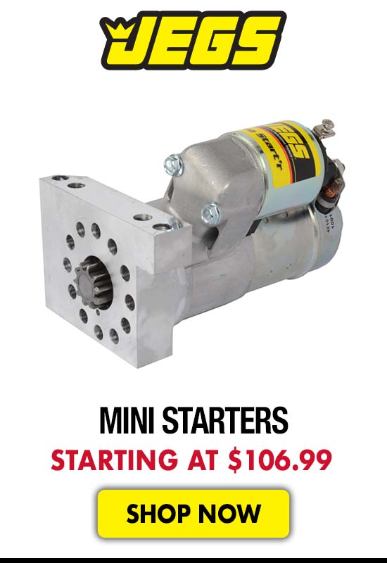JEGS Mini Starters - Starting at $106.99