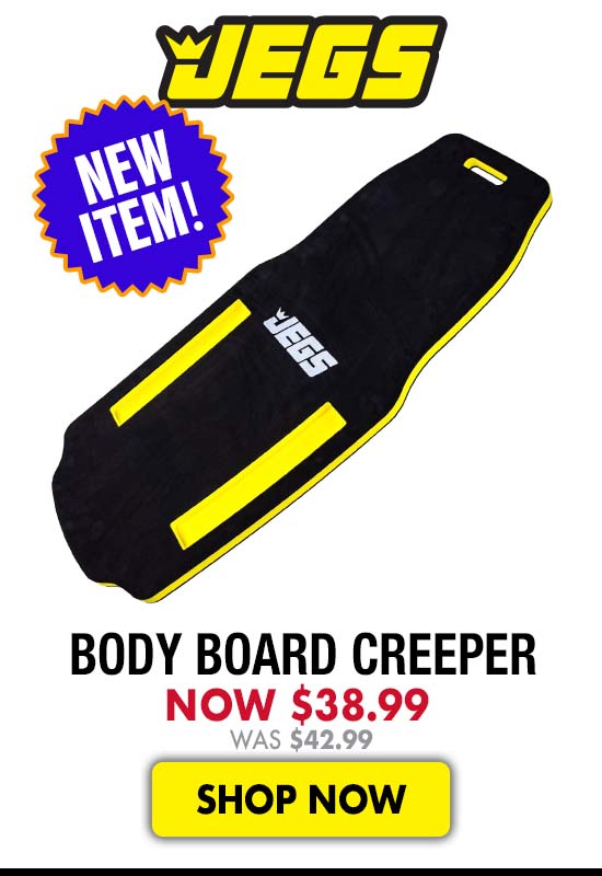 JEGS Body Board Creeper - Now $38.99