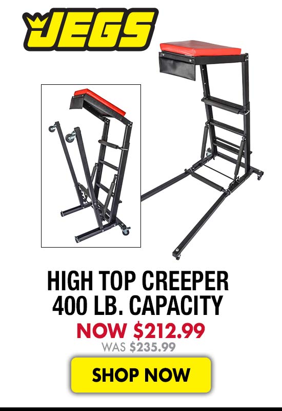 JEGS High Top Creeper 400 lb. Capacity - Now $212.99