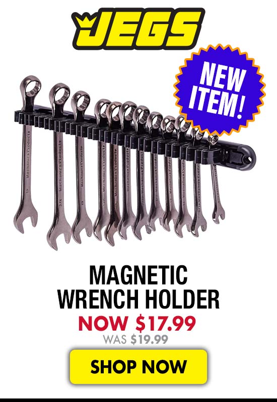 JEGS Magnetic Wrench Holder - Now $17.99
