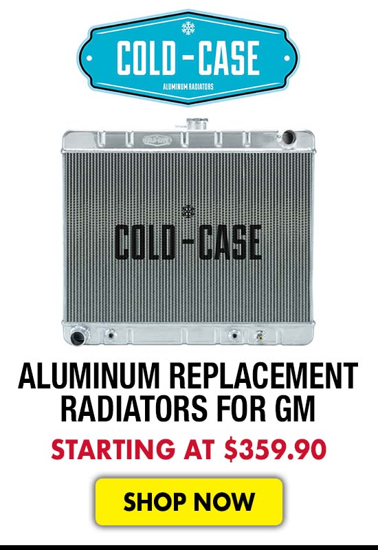 Cold Case Aluminum Replacement Radiators for GM - Starting at $359.90