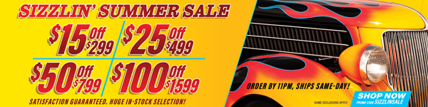 Save $15 Off $299, $25 Off $499, $50 Off $799, $100 Off $1,599 Orders - Promo Code: SIZZLINSALE