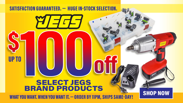 JEGS Save up to $100 Off Select Jegs Brand Products