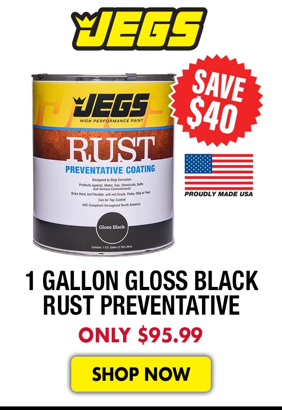 JEGS 1 Gallon Gloss Black Rust Preventative - Now $95.99