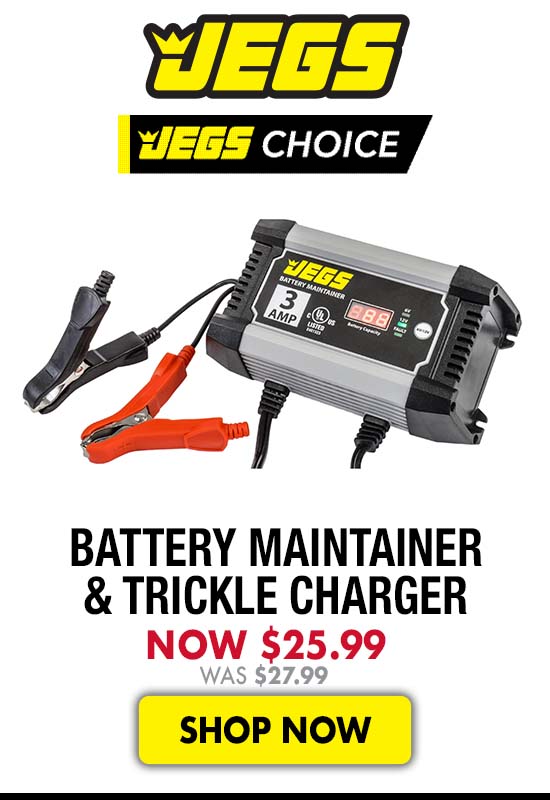 JEGS Battery Maintainer & Trickle Charger - Now $25.99