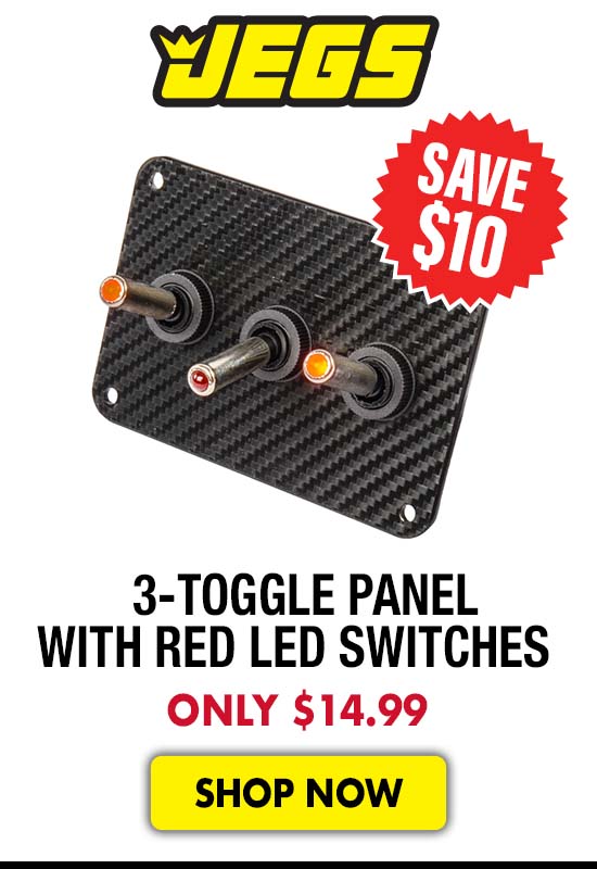 JEGS 3-Toggle Panel with Red LED Switches - Now $14.99