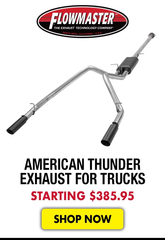 Flowmaster American Thunder Exhaust Systems for Trucks - Starting at $385.95