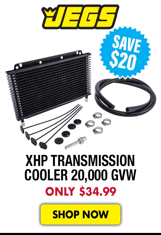JEGS XHP Transmission Cooler 20,000 GVW - Now $34.99