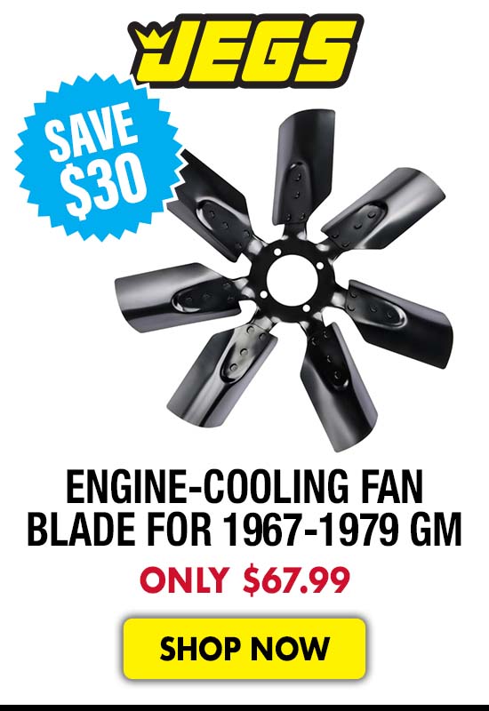 JEGS Engine-Cooling Fan Blade for 1967-1979 GM - Now $67.99