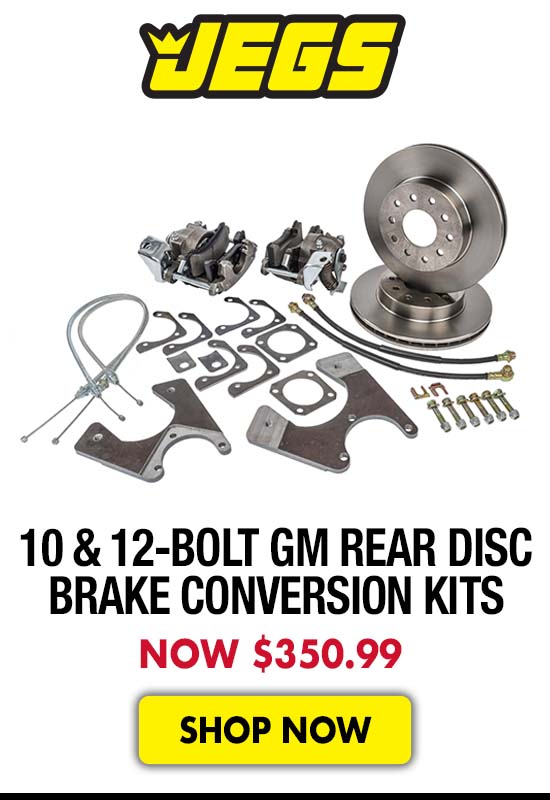 JEGS 10 & 12-Bolt GM Rear Disc Brake Conversion Kits - Now $350.99