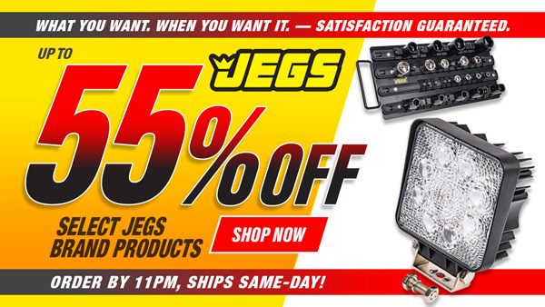 Save up to 55% Off Select Jegs Brand Products