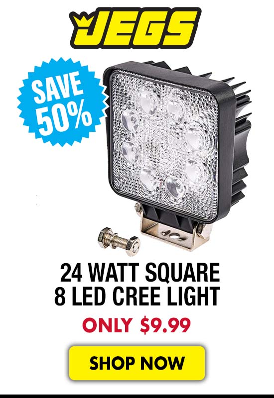 JEGS 24 Watt Square 8 LED Cree Light - Now $9.99