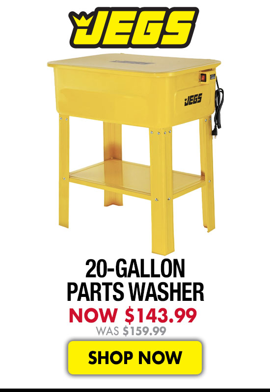 JEGS 20-Gallon Parts Washer - Now $143.99 Was $159.99