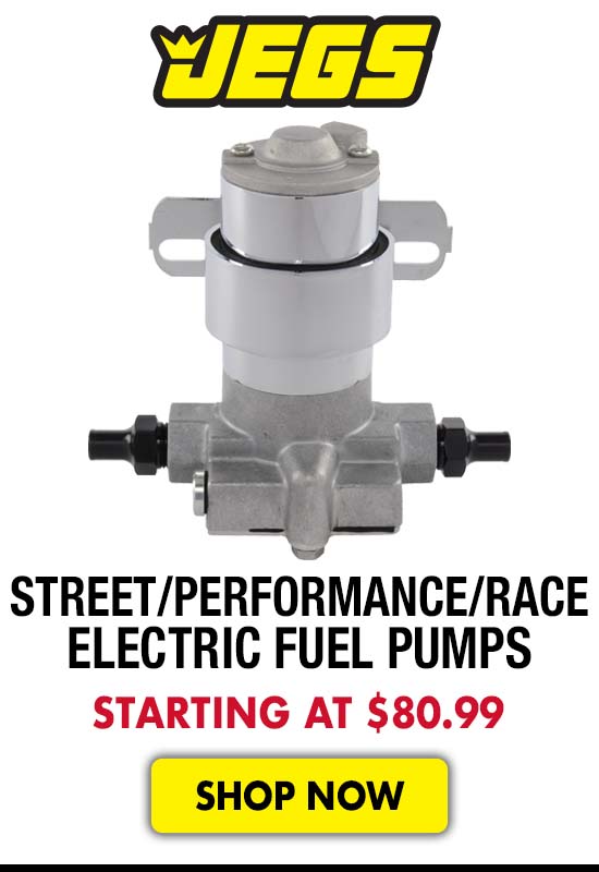 JEGS Street/Performance/Race Electric Fuel Pumps - Starting at $80.99