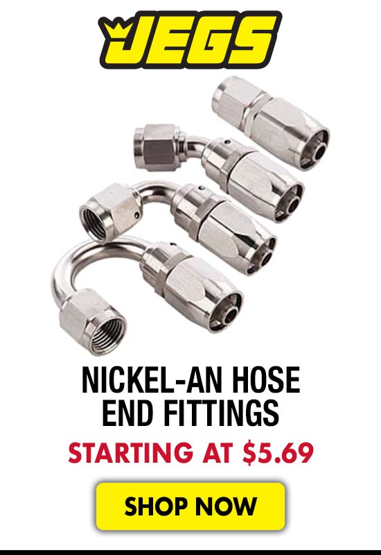 JEGS Nickel AN Hose End Fittings - Starting at $5.69