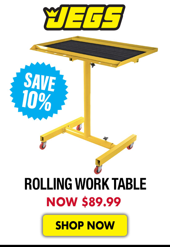 JEGS Rolling Work Table - Now $89.99 SAVE 10%