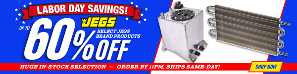 Labor Day Savings Up to 60% Off Select Jegs Brand Products