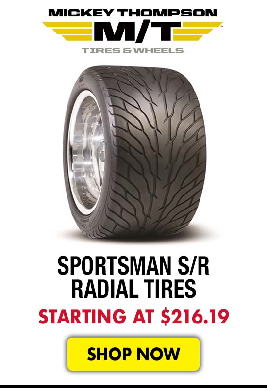 Mickey Thompson Sportsman S/R Radial Tires - Starting at $216.19