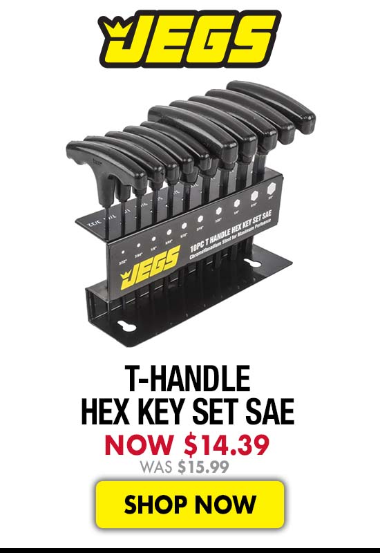 JEGS T-Handle Hex Key Set SAE - Now $14.39