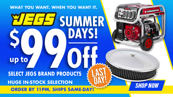 JEGS Summer Days Save up to $99 Off Select JEGS Brand Products