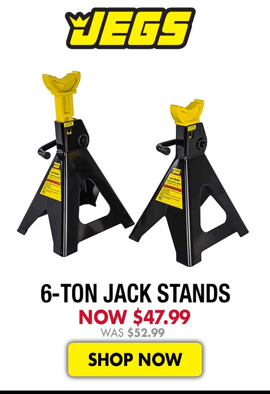 JEGS 6-Ton Jack Stands - Now $47.99